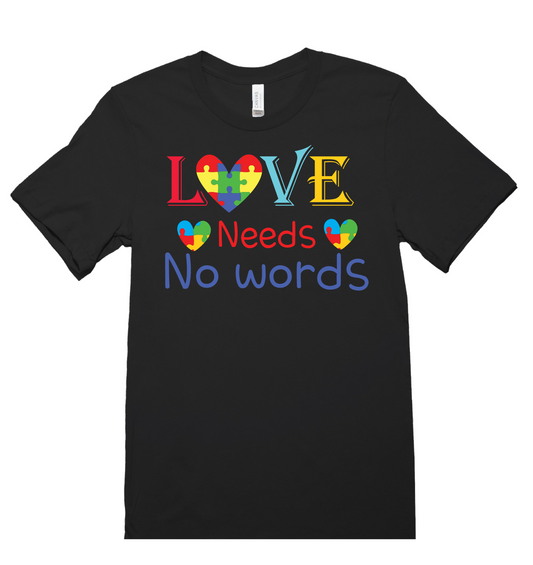 Love Needs No Words Autism shirt